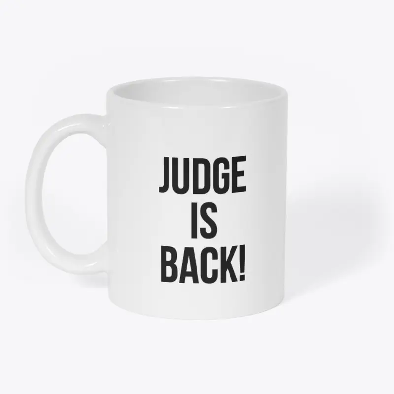 Judge Is Back!